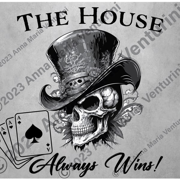 Skull. Voodoo. Top Hat. SVG PNG. JPG. The House Always Wins. Playing Cards. Coaster Art. Digital Download. Cut File. Heat Transfer.