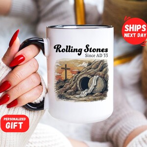 Funny Christian Mug Rolling Stones Since AD 33 Coffee Cup Easter Resurrection Gift Jesus He Is Risen Coffee Mug Christian Humor Gift