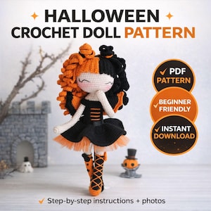 Könnte beinhalten: Ein Häkelpuppenmuster für Halloween. Die Puppe hat orangefarbene und schwarze Haare, ein schwarzes Kleid mit orangefarbenen Verzierungen und orangefarbene Stiefel. Der Text auf dem Bild lautet "HALLOWEEN CROCHET DOLL PATTERN", "PDF PATTERN", "BEGINNER FRIENDLY" und "INSTANT DOWNLOAD".