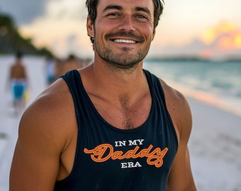 In My Daddy Era Tank Top - Funny Gay Men's LGBTQ+ Pride Apparel