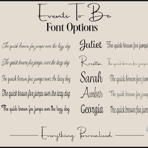 May include: A beige chart displaying font options titled Events To Be. It lists names Emily, Ariel, Chloe, Tessa, Riley, Juliet, Rosetta, Sarah, Amber, and Georgia, each followed by the text The quick brown fox jumps over the lazy dog.