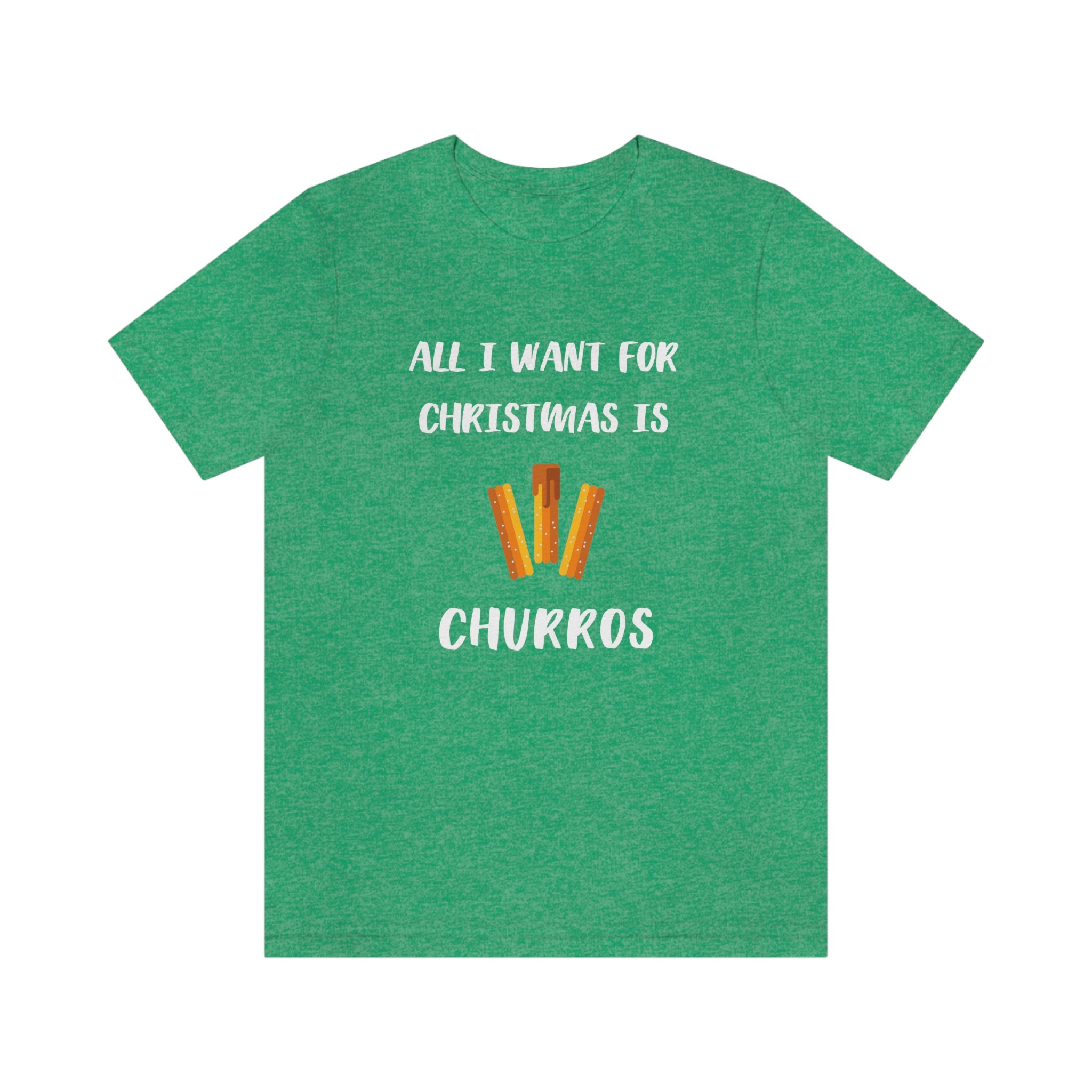 All I Want for Christmas is Churros White Text Unisex 