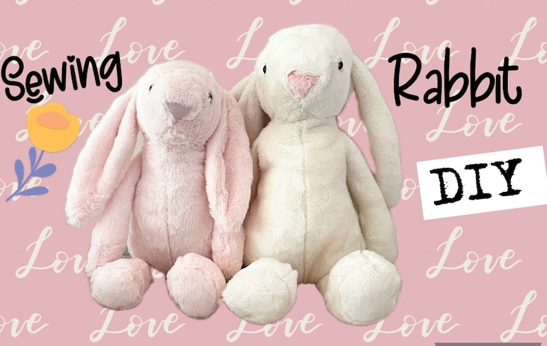 May include: Two plush bunny toys, one pink and one white, with the text "Sewing Rabbit DIY" on a pink background with the word "Love" repeated.