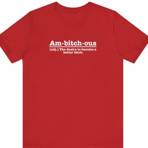 Ambitchous T-Shirt Funny T-Shirt Ambitious Shirt Women's Short Funny Word Definition Female Business Owner Entrepreneur Gift For Her