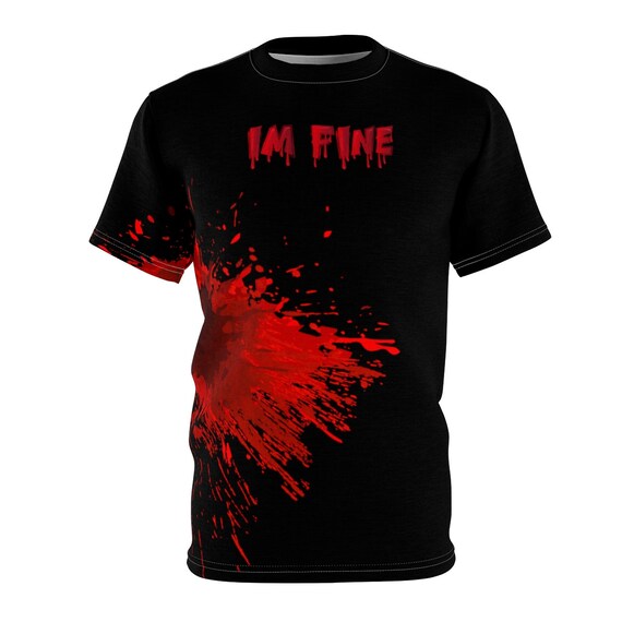 Maglietta Horror Divertente 'I'm Fine' Con Macchie Di Sangue – T-Shirt Donna Halloween – Regalo Spaventoso