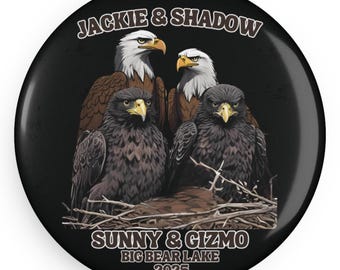 Big Bear Bald Eagles Magnet: Jackie & Shadow, Eagle Lover Gift