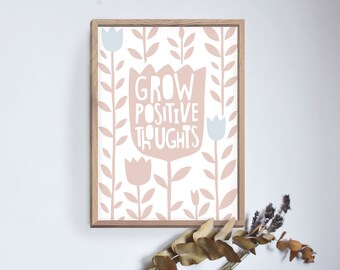 Grow positive thoughts Apartment Dekor, Retro Blume, Tulpe, Mental Health Print, positive Psychologie, Selbstpflege Druck, Kinderzimmer Wandkunst