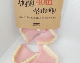 40th Birthday Gummy Dentures. Birthday Old Age Joke Gag Gift. Happy Birthday Joke Friend, Partner, men, ladies.