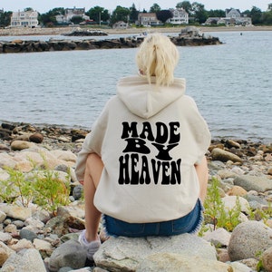 Made by heaven hoodie,  hoodie for kind girls, hoodie for kindness, kindness matters