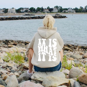 It is what it is hoodie, relaxed life hoodie, enjoying life hoodie