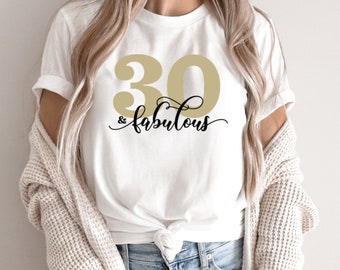 30 Und Fabulous Geburtstag Unisex Tshirt Für Damen | 30th b-day, 30th birthday tshirt, 30th birthday gift