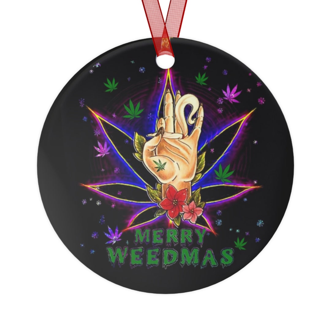 Weed Ornament 2023 Merry Weedmas Weed Tree Ornament Cannabis Etsy