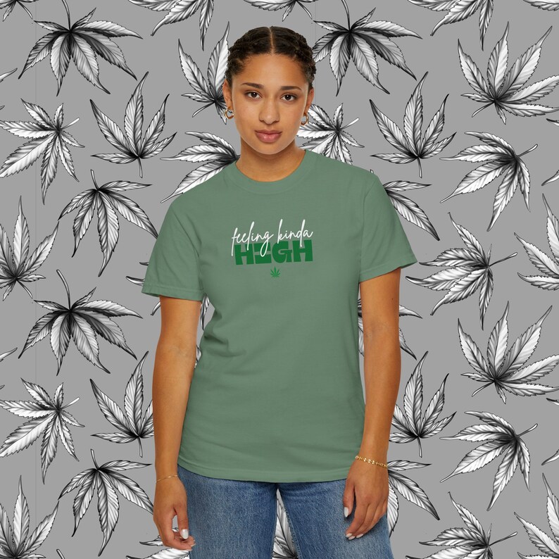 Stoner Clothes Feeling Kinda HIGH Weed