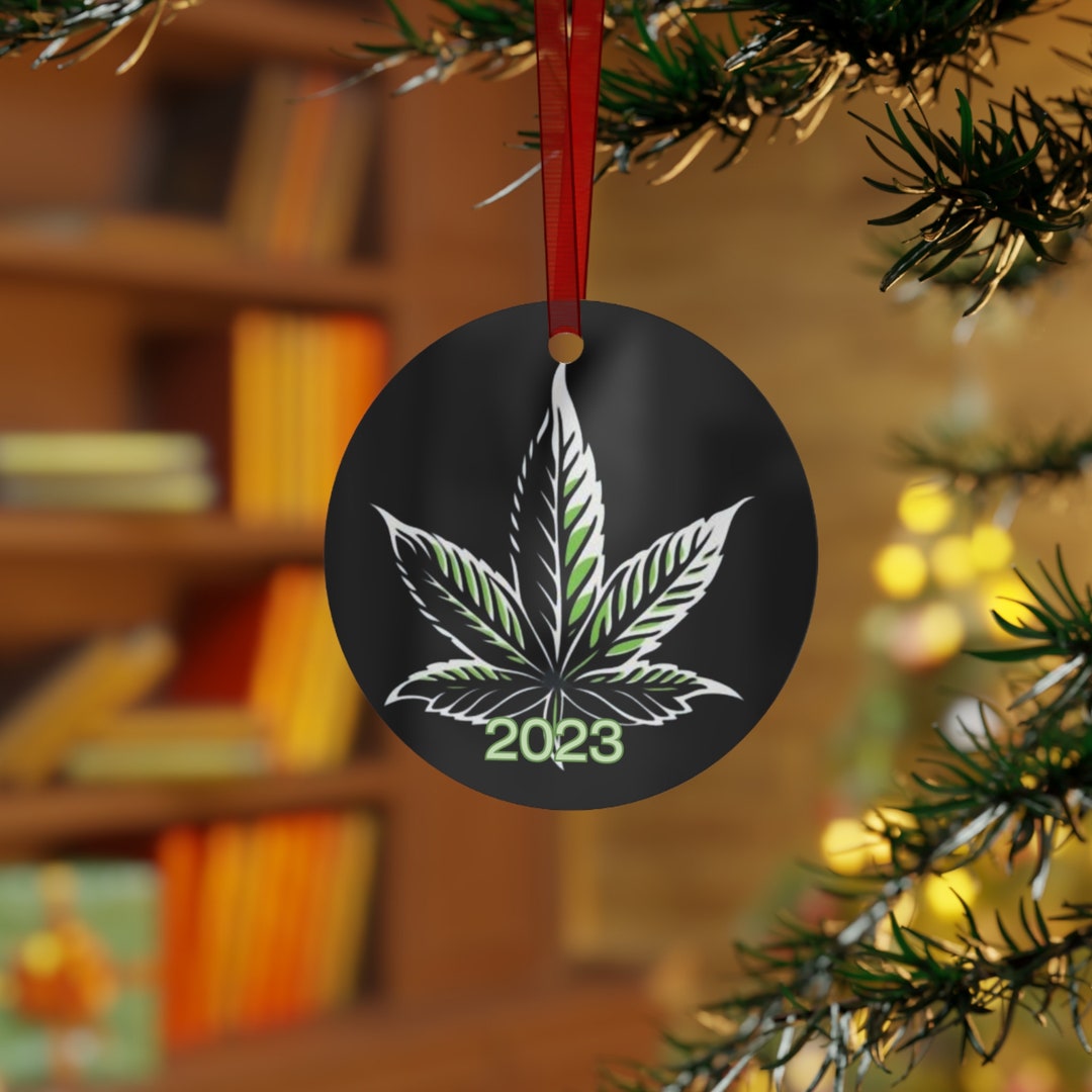 Weed Ornament, 2023 Christmas Weed Ornament, Cannabis Christmas Metal