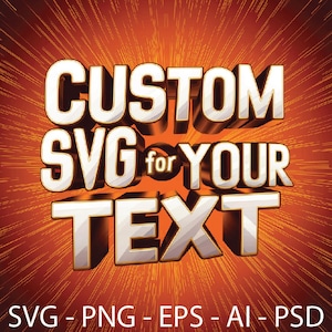 Custom SVG, Custom PNG, Custom Design, Personalized SVG, Custom Design Listing, Custom svg files for Cricut, Convert to svg, Custom Name svg