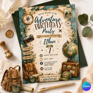 May include: A birthday party invitation card featuring a vintage map background, a compass, a camera, a globe, a suitcase, and a backpack. The text reads: You're invited to an Adventure Birthday Party, Ethan is 7, Saturday, August 16, 2026.