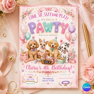 May include: A pink and white invitation for a dog-themed birthday party. The invitation features the text "Come, Sit, Stay and Play!" and "Pawty". It includes illustrations of dogs, balloons, gifts, and flowers. The invitation is for Olivia's 4th birthday.
