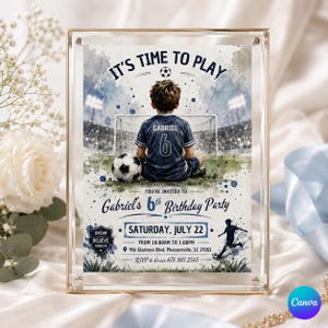 May include: A framed invitation for Gabriel's 6th birthday party. The design features a watercolor illustration of a soccer player on a field with a soccer ball. The text reads "It's Time to Play" and includes party details.