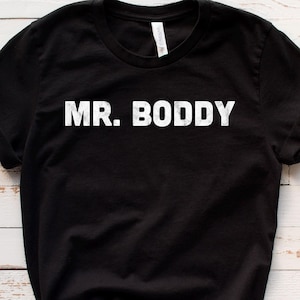 Mr Boddy Shirt / Sweatshirt / Hoodie, Clue Movie T-Shirt, Funny Clue Fan Gift For Women / Men, Clue Quote Tshirt, Clue Board Game Tee