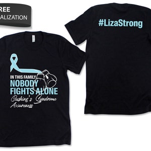 Custom Cushing&#39;s Syndrome Awareness Shirt / Tank / Hoodie, Personalized Cushings Syndrome Tshirt, Support Squad Tee, Custom Name Team Gi