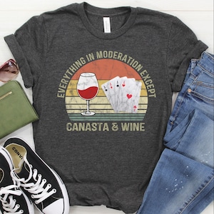 Camisa / moletom / moletom com capuz Canasta e vinho, presente Lucky Canasta para mulheres / homens, camiseta de jogo de cartas, camiseta de jogadores de cartas, camiseta de torneio
