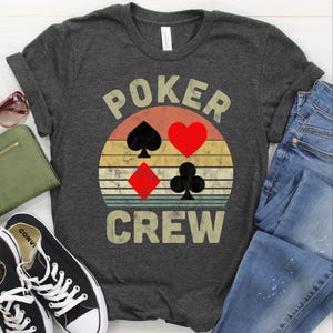 Camiseta / sudadera / sudadera con capucha de Poker Crew, camiseta de Texas Hold'em, camiseta de juego de cartas de torneo de póquer, regalo para mujeres / hombres, jugador de póquer afortunado