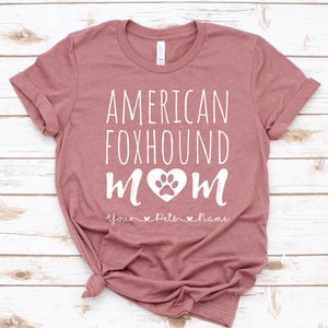 American Foxhound Shirt / Tank / Hoodie, Foxhound Mom Custom T-Shirt, Foxhound Mama personalisiertes T-Shirt, Foxhound Geschenk für Sie, Foxhound Tshirt