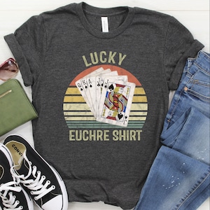 Camicia Euchre / Canotta / Felpa con cappuccio, Euchre Gift, Card Game T-Shirt, Card Players Gift, Euchre Tournament Tee, Lucky Euchre TShirt For Her/Him