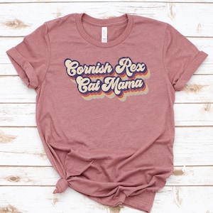 Cornish Rex Cat Mama Shirt / Tank / Hoodie, Cornish Rex Cat Mom Tee, Cornish Rex Owner Tshirt, Cornish Rex Gift For Women, T-Shirt For Her