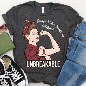 Sturge-Weber Syndrome Awareness Shirt / Tank Top / Hoodie, Warrior Unbreakable Tshirt, Support Shirts, Survivor T-shirt, Fighter, Fight Gift