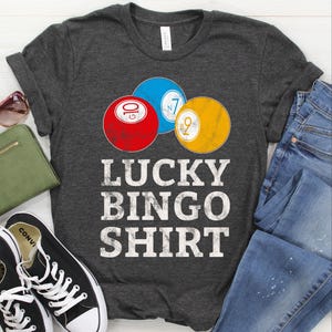 Bingo Shirt / Sweatshirt / Hoodie, Lucky Bingo Player T-Shirt, Funny Bingo Game TShirt, Bingo Gift, Bingo Lover Tee, Elderly Gifts, Game Day