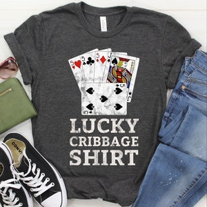 Camicia Cribbage / Canotta / Felpa con cappuccio, Divertente maglietta da gioco di carte Cribbage, Regalo Cribbage, Amante di Cribbage, T-shirt giocatore Lucky Cribbage, Maglietta da presepe
