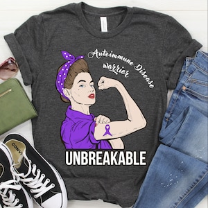 Autoimmune Disease Awareness Shirt / Tank Top / Hoodie, Warrior Unbreakable Tshirt, Support Shirts, T-shirt Gifts, Fighter Tee, Fight Gift