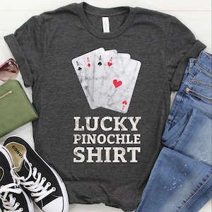 Camicia Pinochle / Canotta / Felpa con cappuccio, Regalo Pinochle, T-shirt da gioco di carte, Regalo per giocatori di carte, Maglietta amante di Pinochle, Maglietta Pinochle fortunato per lei/lui