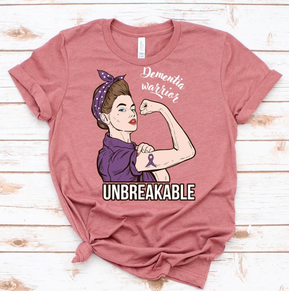 Dementia Alzheimer's Awareness T-Shirt Warrior Unbreakable Dementia Alzheimer's Awareness T-Shirt Warrior Unbreakable