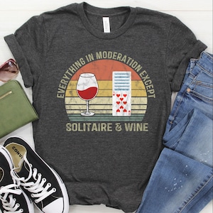 Solitaire- en wijnshirt/sweater/hoodie, Solitaire-cadeau, kaartspel-T-shirt, kaartspelerscadeau, Solitaire Lover-T-shirt, Lucky Solitaire