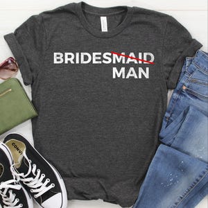 Bridesman Shirt / Sweatshirt / Hoodie, Wedding T-Shirt, Bachelor Party Shirt, Grooms Party Gift, Groomsman, Bridesmaid Shirt, Gift For Men