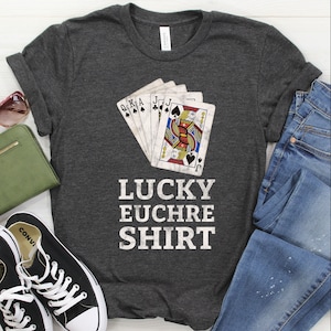 Camicia Euchre / Canotta / Felpa con cappuccio, Euchre Gift, Card Game T-Shirt, Card Players Gift, Euchre Tournament Tee, Lucky Euchre TShirt For Her/Him