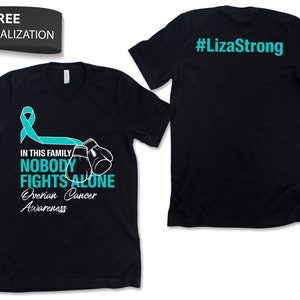 Custom Ovarian Cancer Awareness Shirt / Tank / Hoodie, Personalized Ovarian Cancer Tshirt, Cancer Support Squad Tee, Custom Name Team Gift