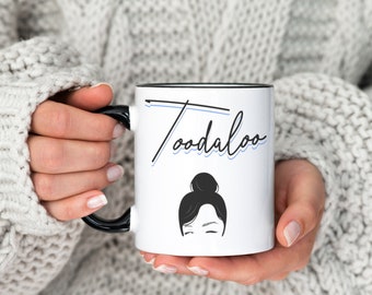 Toodaloo Going away gift for friend, Best teacher gift mug, Nurse coffee mug, I love you gift, coffee mug for boss, Unique gift for mom