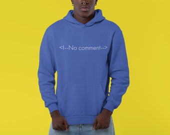 Pas de commentaire en commentaire HTML - Sweat à capuche Heavy Blend™ pour développeur/programmeur/codeur