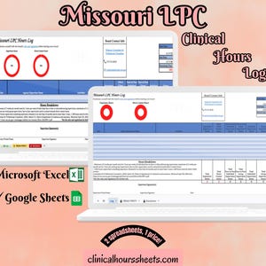Puede incluir: Dos portátiles que muestran un registro de horas clínicas de Missouri LPC. El texto incluye "Missouri LPC", "Clinical Hours Log" y "2 hojas de cálculo, 1 precio!". La imagen también muestra los logotipos de Microsoft Excel y Google Sheets.