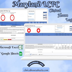 May include: Two laptops showing a Maryland LCPC Clinical Hours Log. Text includes "Maryland LCPC", "Clinical Hours Log", and "Microsoft Excel" and "Google Sheets" logos. The website address is clinicalhourssheets.com.