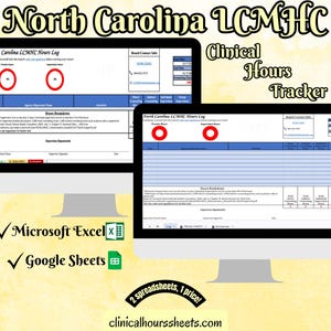 May include: Two computer monitors displaying a North Carolina LCMHC Clinical Hours Tracker spreadsheet. The spreadsheet is designed for Microsoft Excel and Google Sheets. The image includes the text "2 spreadsheets, 1 price!" and "clinicalhourssheets.com".