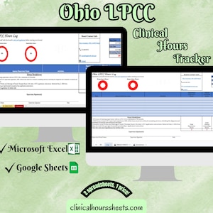 Puede incluir: Dos monitores de ordenador que muestran una hoja de cálculo de Ohio LPCC Clinical Hours Tracker. La imagen incluye el texto "Ohio LPCC", "Clinical Hours Tracker", "Microsoft Excel", "Google Sheets" y "clinicalhourssheets.com".