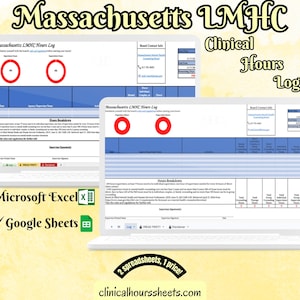 May include: Two laptops displaying a "Massachusetts LMHC Hours Log" spreadsheet. The image includes the text "Clinical Hours Log", "Microsoft Excel", and "Google Sheets". The website clinicalhourssheets.com is also displayed.