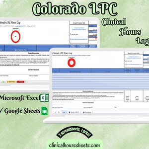 May include: Two laptops displaying a "Colorado LPC Hours Log" template. The text "Clinical Hours Log" is visible. The image also includes the text "Microsoft Excel" and "Google Sheets". The website "clinicalhourssheets.com" is also displayed.