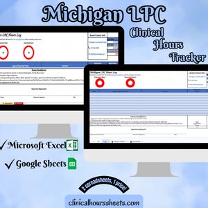 Puede incluir: Dos monitores de ordenador que muestran una hoja de cálculo "Michigan LPC Clinical Hours Tracker". La imagen incluye el texto "Microsoft Excel" y "Google Sheets". La parte inferior de la imagen dice "2 hojas de cálculo, 1 precio!" y "clinicalhourssheets.com".