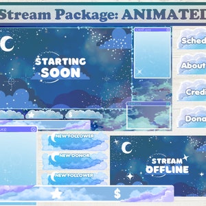 May include: A set of animated Twitch stream overlays with a night sky theme. The overlays include a starting soon screen, a chat box, a new follower alert, a new donor alert, a stream offline screen, and several buttons for schedule, about me, credits, and donate.