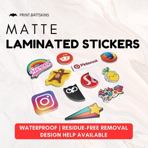 Benutzerdefinierte matte laminierte wasserdichte Aufkleber - personalisierte, langlebige und wasserdichte Designs | Kostenloser Proof & kostenloser Versand inklusive!